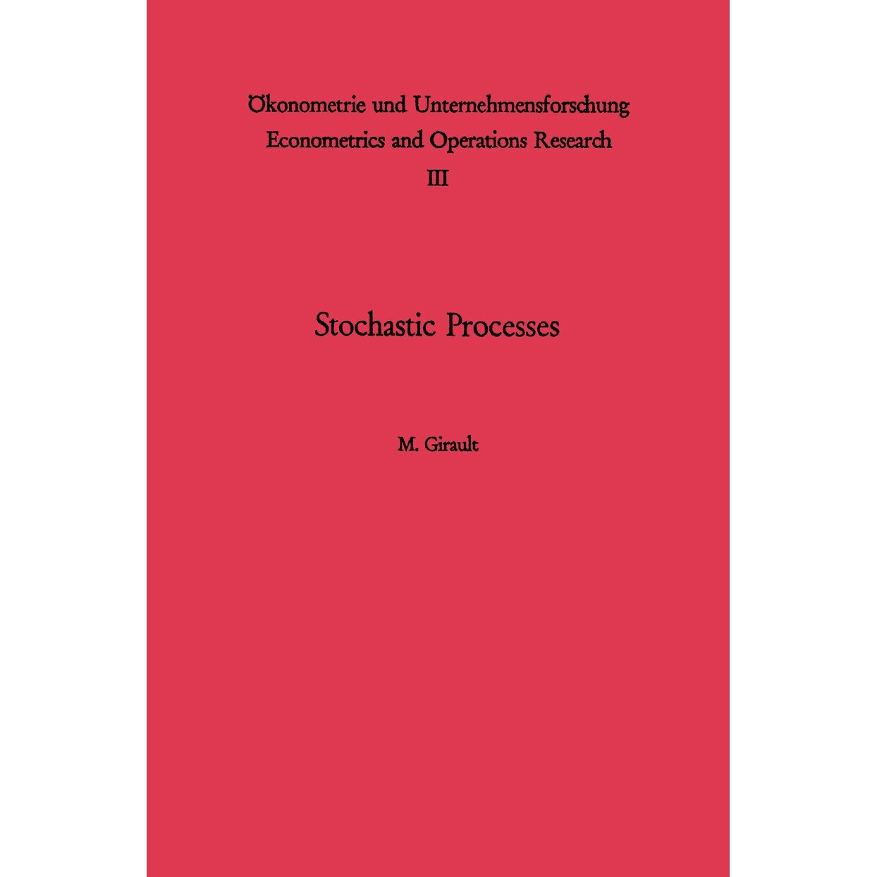 Stochastic Processes de M. Girault