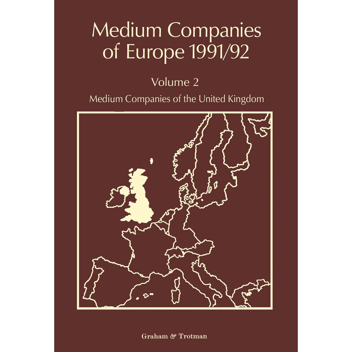 Medium Companies of Europe 1991/92 de R. Whiteside