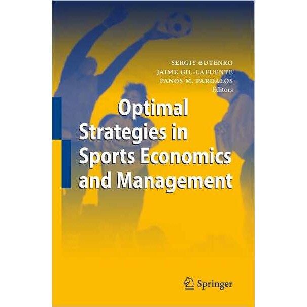 Optimal Strategies in Sports Economics and Management de Sergiy Butenko