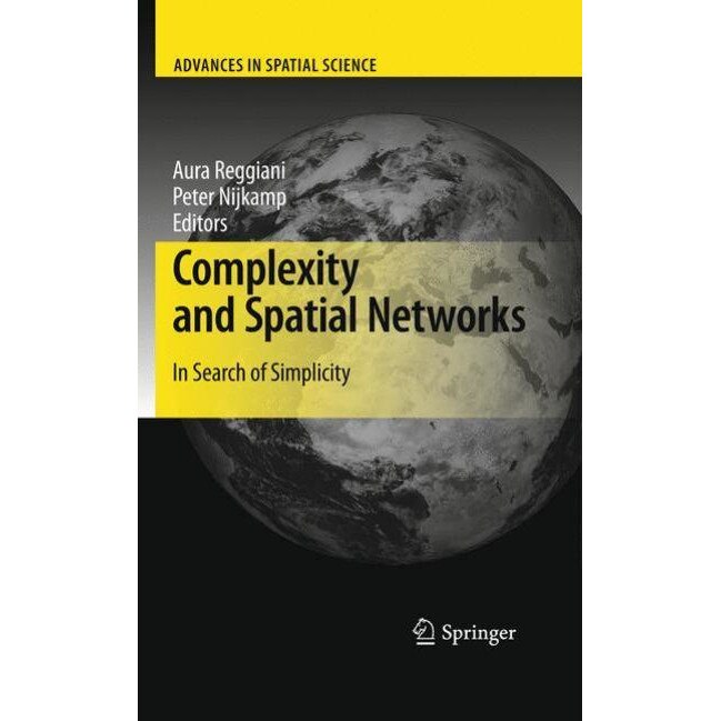 Complexity and Spatial Networks de Aura Reggiani