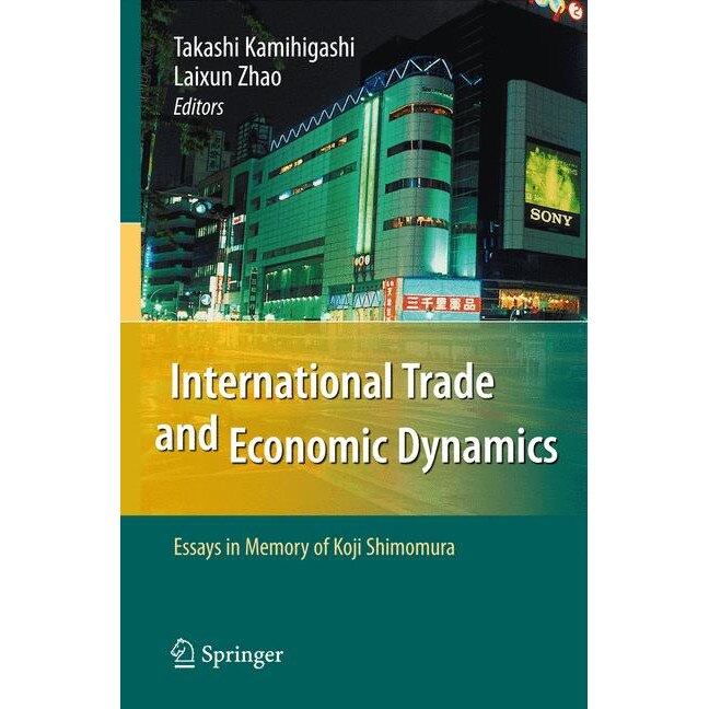 International Trade and Economic Dynamics de Takashi Kamihigashi