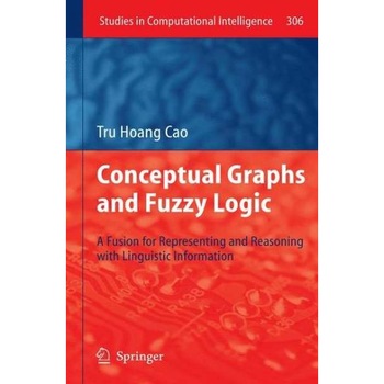 Conceptual Graphs and Fuzzy Logic de Tru Hoang Cao Conceptual Graphs and Fuzzy Logic de Tru Hoang Cao