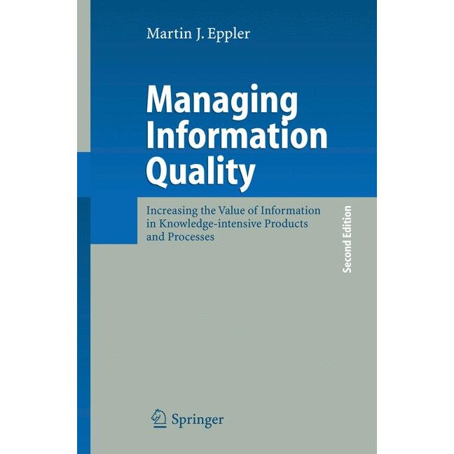Managing Information Quality de Martin J. Eppler