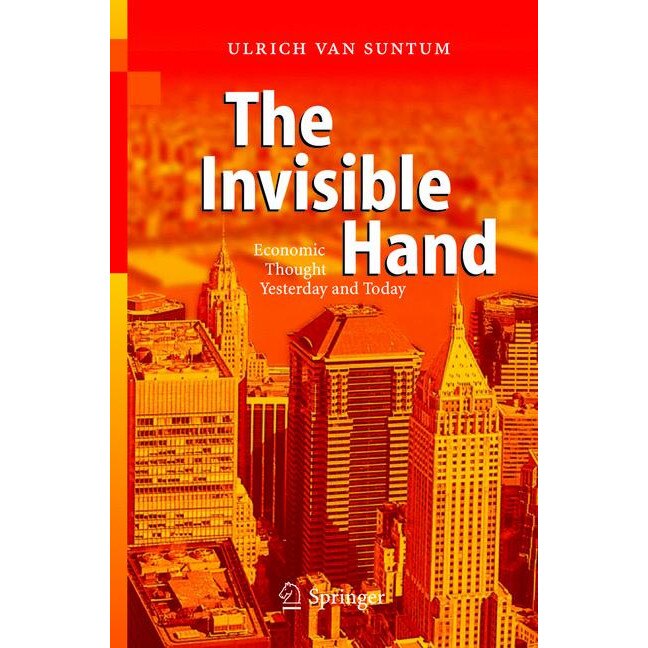 The Invisible Hand de Ulrich van Suntum
