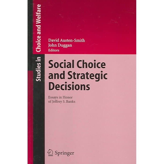 Social Choice and Strategic Decisions de David Austen-Smith