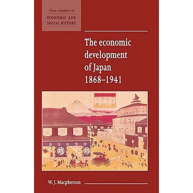 The Economic Development of Japan 1868/-/1941 de W. J. Macpherson