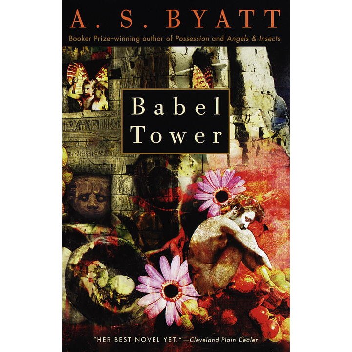 Babel Tower de A. S. Byatt [Paperback]
