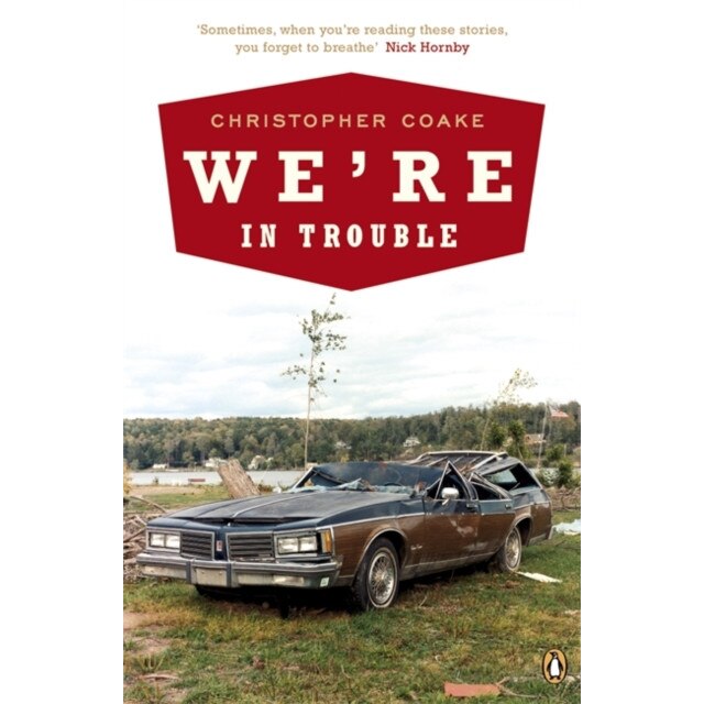 We're In Trouble de Christopher Coake