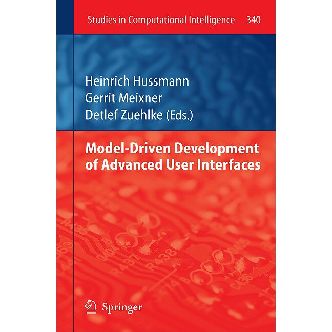 Model-Driven Development of Advanced User Interfaces de Heinrich Hussmann