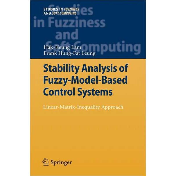 Stability Analysis of Fuzzy-Model-Based Control Systems de Hak-Keung Lam