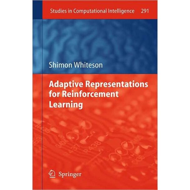 Adaptive Representations for Reinforcement Learning de Shimon Whiteson