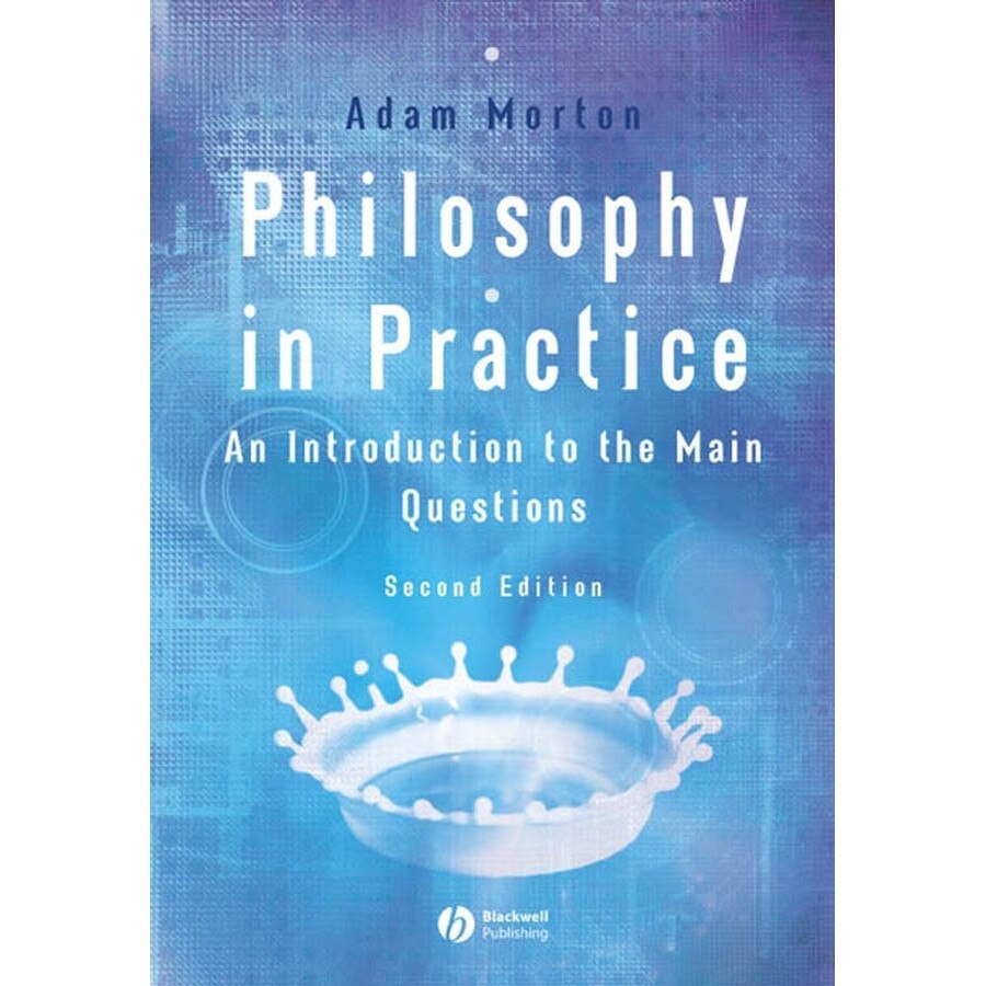 Philosophy in Practice de Adam Morton [Hardback]