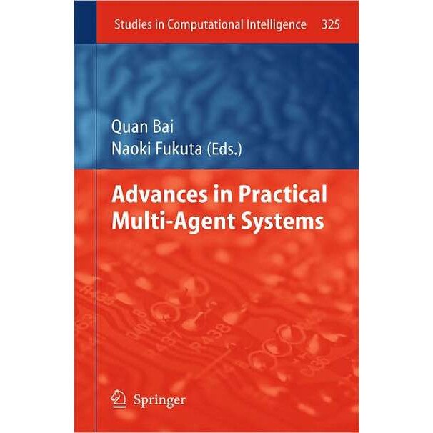 Advances in Practical Multi-Agent Systems de Quan Bai