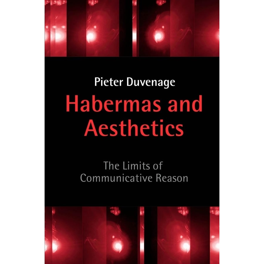 Habermas and Aesthetics de Pieter Duvenage [Hardback]
