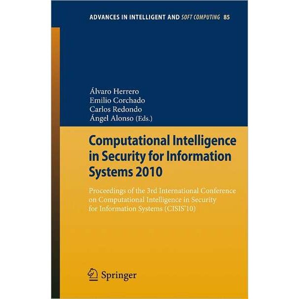 Computational Intelligence in Security for Information Systems 2010 de Álvaro Herrero