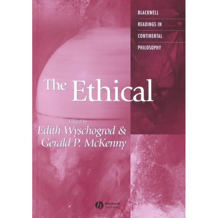 The Ethical de Edith Wyschogrod [Hardback]