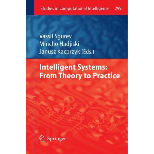 Intelligent Systems: From Theory to Practice de Vassil Sgurev