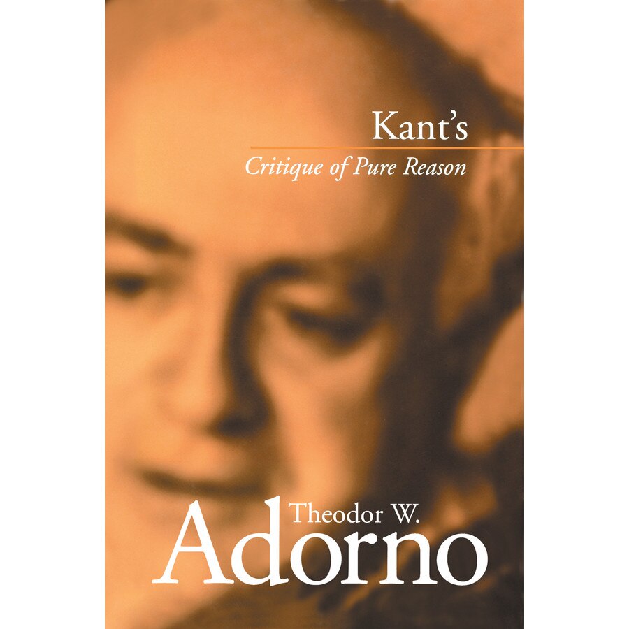 Kant′s Critique of Pure Reason de Theodor W. Adorno [Hardback]