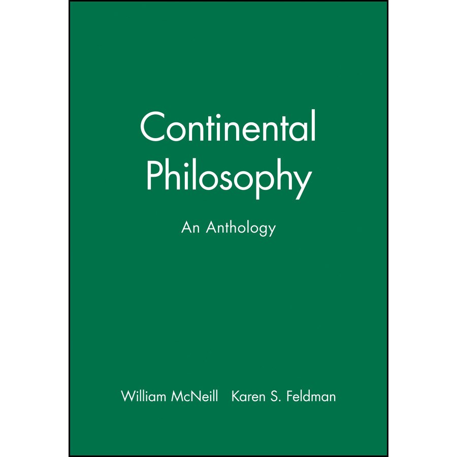Continental Philosophy de William McNeill [Paperback]