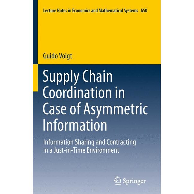 Supply Chain Coordination in Case of Asymmetric Information de Guido Vogt