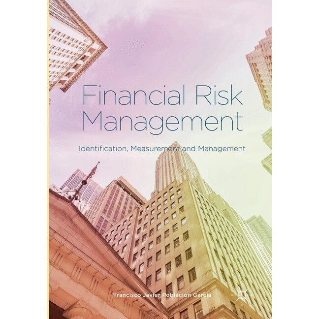 Financial Risk Management de Francisco Javier Población García [Paperback]