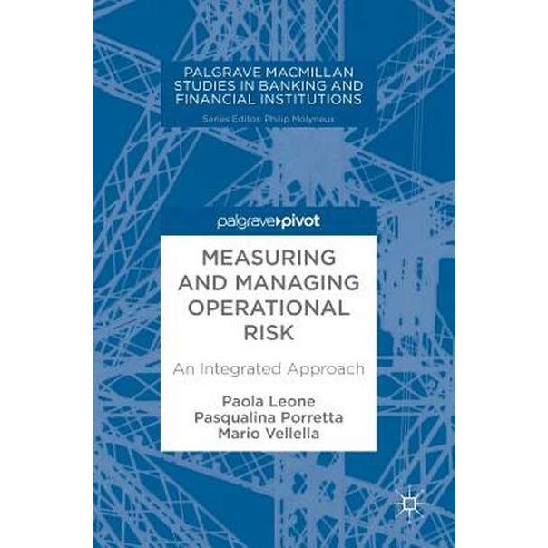 Measuring and Managing Operational Risk de Paola Leone