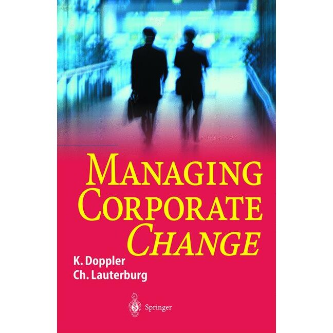 Managing Corporate Change de Klaus Doppler
