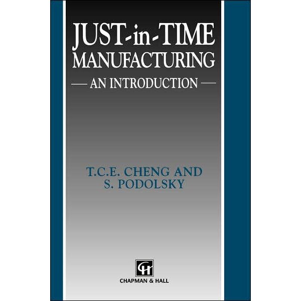 Just-in-Time Manufacturing de T.C. Cheng