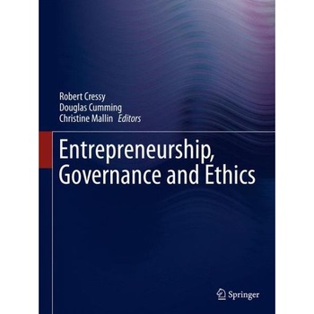 Entrepreneurship, Governance and Ethics de Robert Cressy Entrepreneurship, Governance and Ethics de Robert Cressy