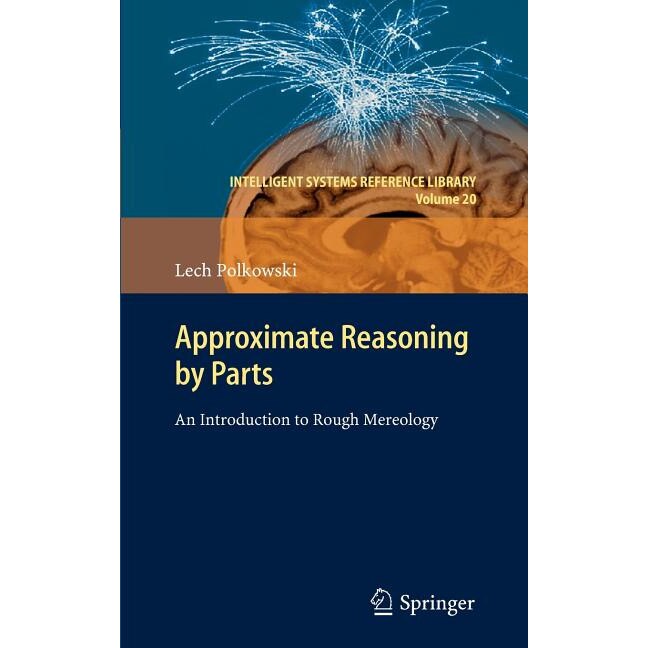 Approximate Reasoning by Parts de Lech Polkowski