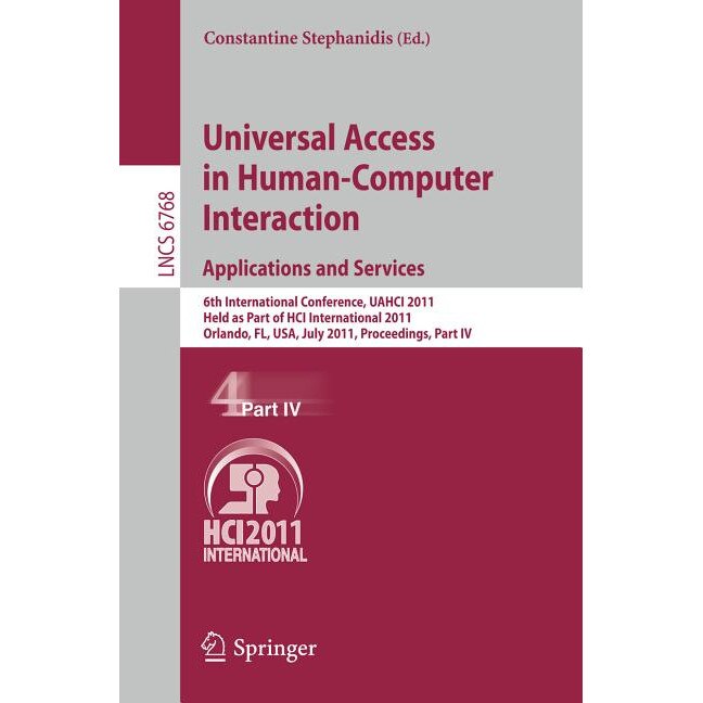 Universal Access in Human-Computer Interaction. Applications and Services de Constantine Stephanidis