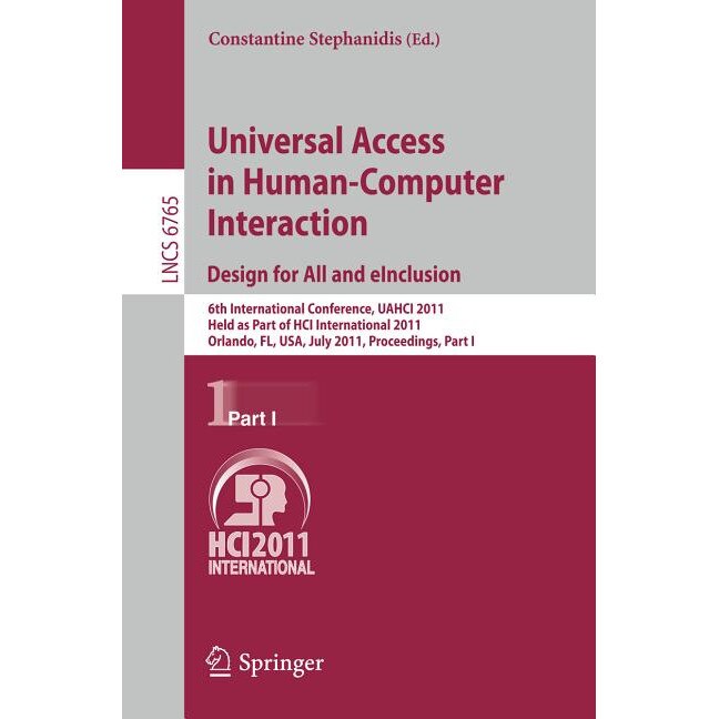 Universal Access in Human-Computer Interaction. Design for All and eInclusion de Constantine Stephanidis