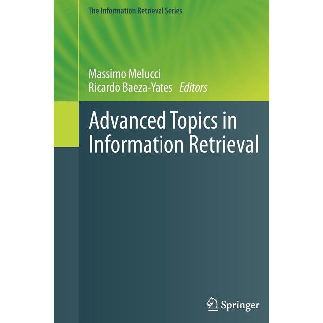 Advanced Topics in Information Retrieval de Massimo Melucci