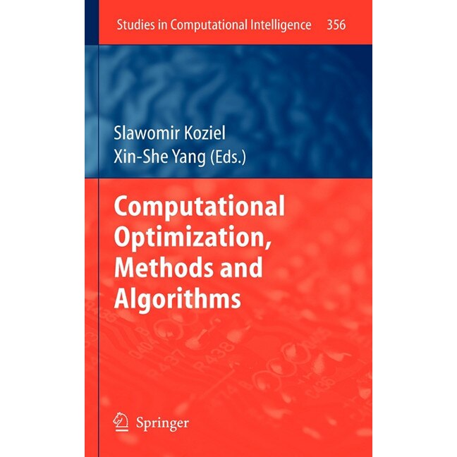 Computational Optimization, Methods and Algorithms de Slawomir Koziel