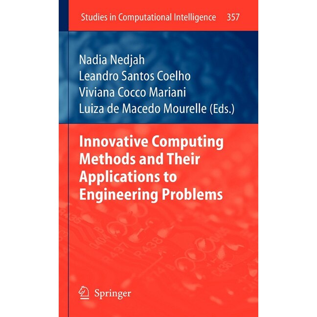 Innovative Computing Methods and their Applications to Engineering Problems de Nadia Nedjah