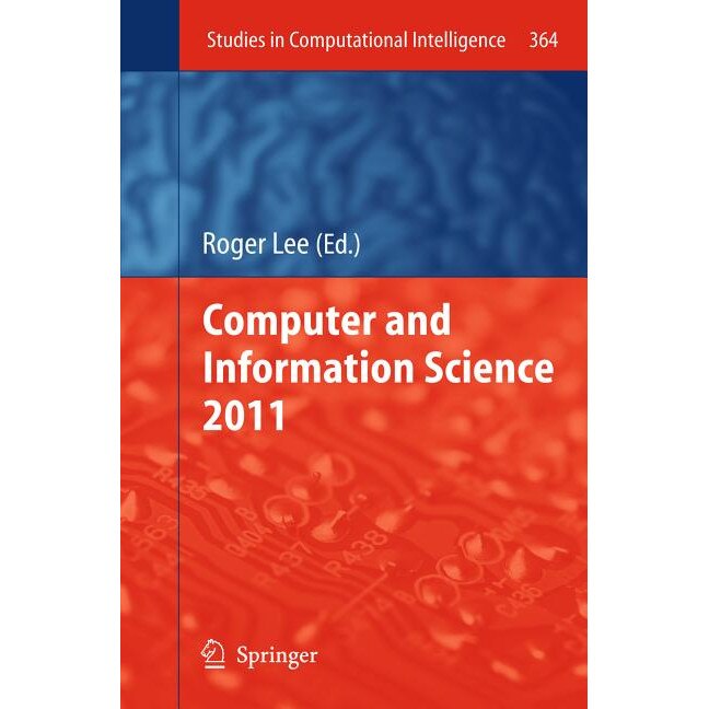 Computer and Information Science 2011 de Roger Lee