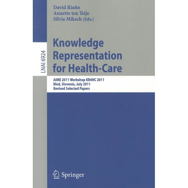 Knowledge Representation for Health-Care de David Riano Ramos