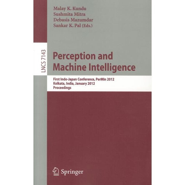 Perception and Machine Intelligence de Malay K. Kundu