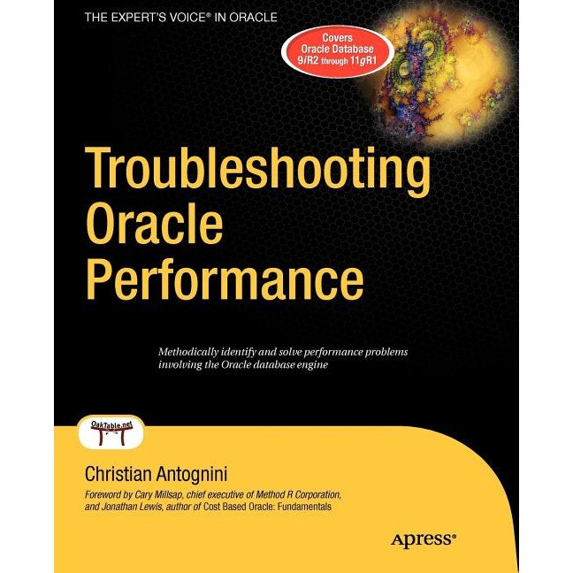 Troubleshooting Oracle Performance de Christian Antognini [Paperback]