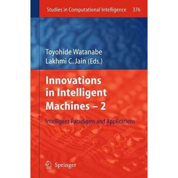 Innovations in Intelligent Machines -2 de Toyohide Watanabe