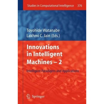 Innovations in Intelligent Machines -2 de Toyohide Watanabe Innovations in Intelligent Machines -2 de Toyohide Watanabe