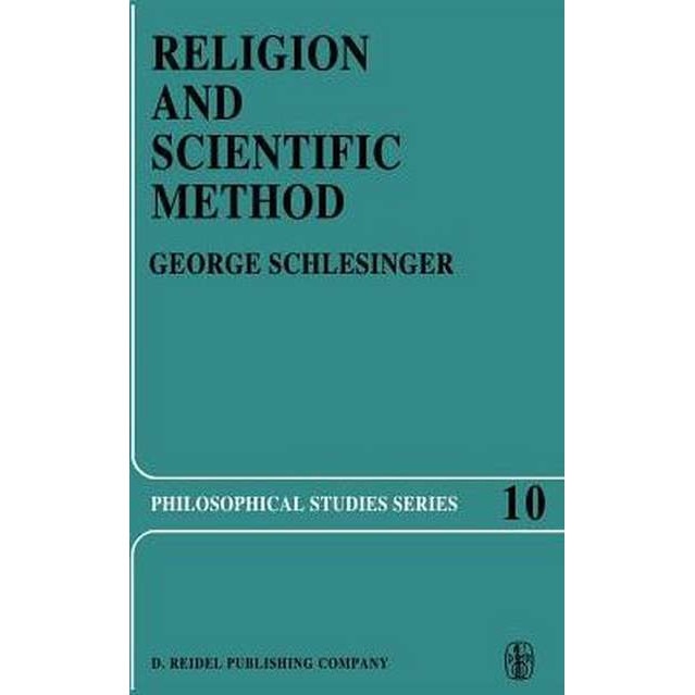 Religion and Scientific Method de G. Schlesinger - eMAG.ro