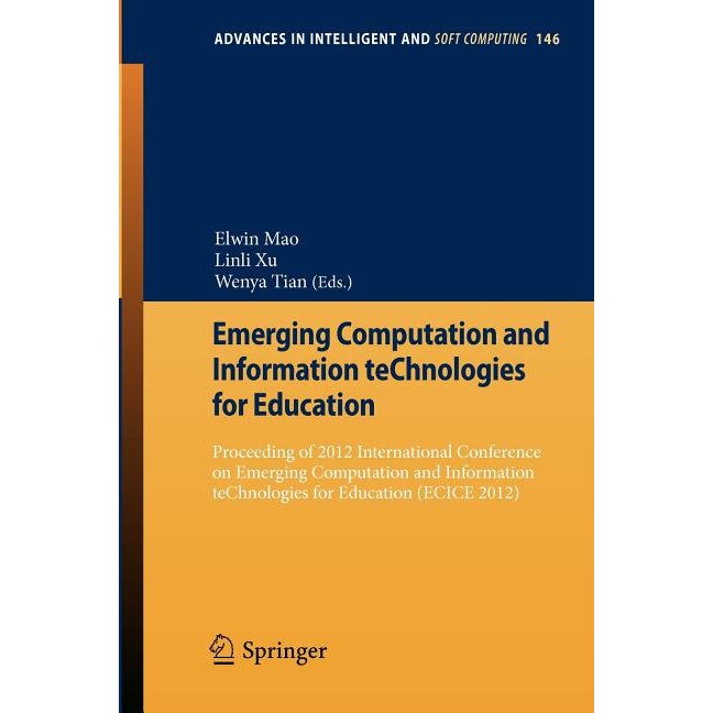 Emerging Computation and Information teChnologies for Education de Elwin Mao