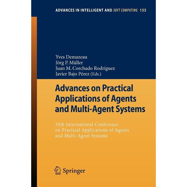 Advances on Practical Applications of Agents and Multi-Agent Systems de Yves Demazeau