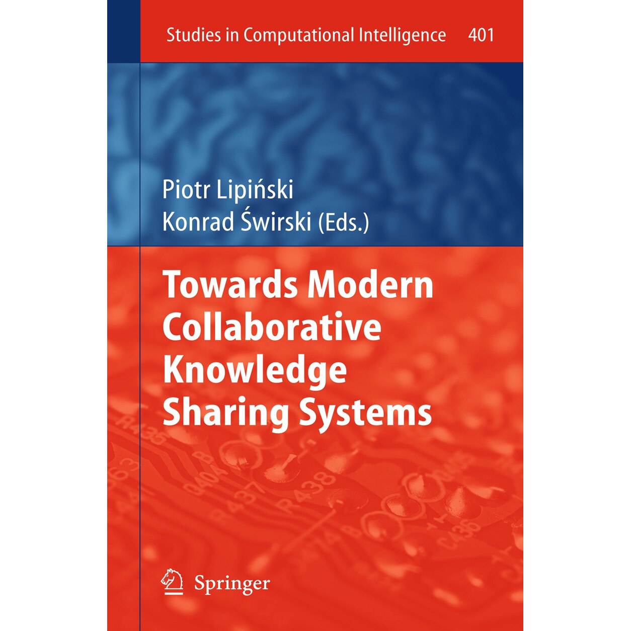Towards Modern Collaborative Knowledge Sharing Systems de Piotr Lipiński