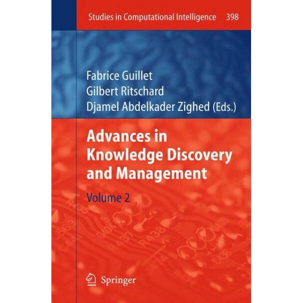 Advances in Knowledge Discovery and Management de Fabrice Guillet