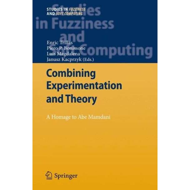 Combining Experimentation and Theory de Enric Trillas