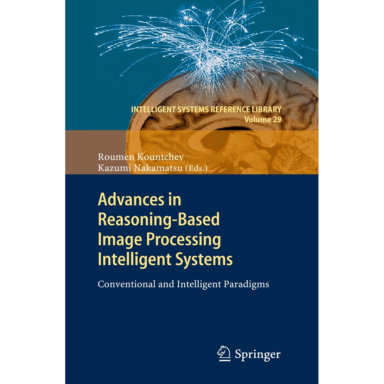 Advances in Reasoning-Based Image Processing Intelligent Systems de Roumen Kountchev