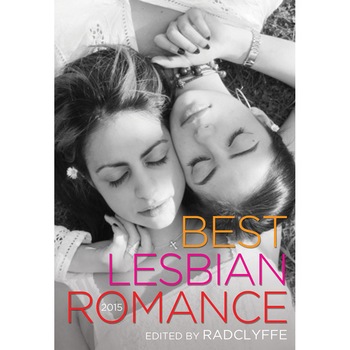 Best Lesbian Romance 2015 de Radclyffe Best Lesbian Romance 2015 de Radclyffe