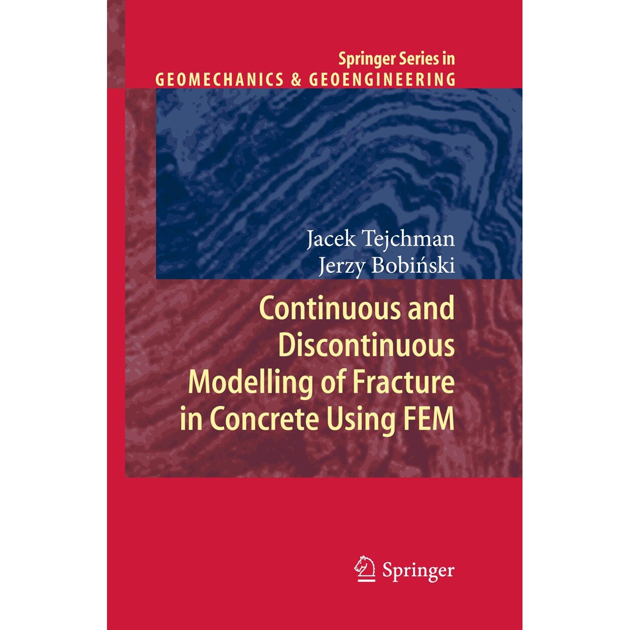 Continuous and Discontinuous Modelling of Fracture in Concrete Using FEM de Jacek Tejchman